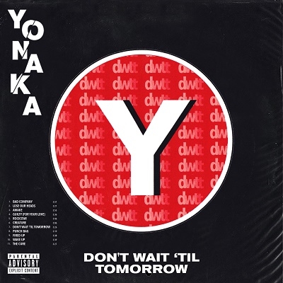 Yonaka/Don't Wait 'Til Tomorrow[9029546936]