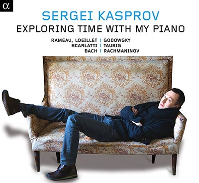 セルゲイ・カスパロフ/ロシアの凄腕ピアニストが、自分で弾きながら音楽史を考えてみた｡