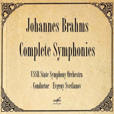 エフゲニー・スヴェトラーノフ/Brahms: Complete Symphonies