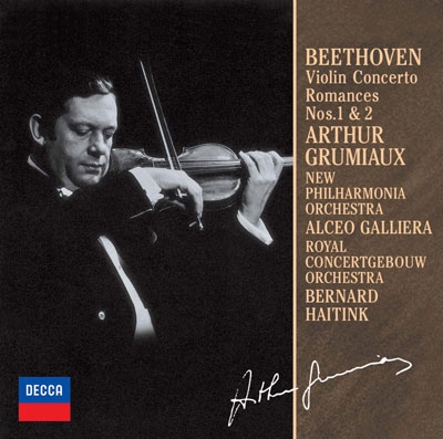 アルテュール・グリュミオー/ベートーヴェン:ヴァイオリン協奏曲 