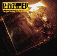 Young Drunker EP～Open the sesame to the next stage～