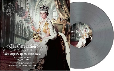 エリザベス女王1953年戴冠式(公式レコードからの音楽)＜数量限定盤/Silver Colored Vinyl＞