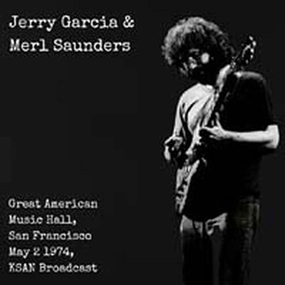 Jerry Garcia/Great American Music Hall, San Francisco, 1974[ATRCD19]