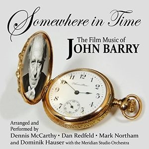 Somewhere in Time: Film Music of John Barry, Vol. 1 Somewhere in Time: Film Music of John Barry, Vol. 1