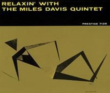 Relaxin' with the Miles Davis Quintet (Mono)＜数量限定盤＞