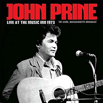 John Prine/Live at the Music Inn 1973[UNCD041]