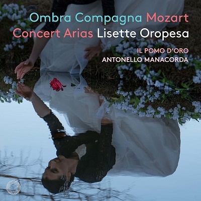 「オンブラ・コンパーニャ」～モーツァルト: コンサート・アリア集