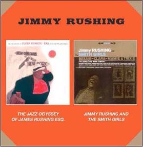 Jimmy Rushing/The Jazz Odyssey Of James Rushing ESQ/Jinny Rushing And The Smith Girls[131600]