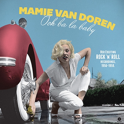 Mamie Van Doren/Ooh Ba La Baby Her Exciting Rock 'n' Roll Recordings, 1956-1959ס[WAX772233]