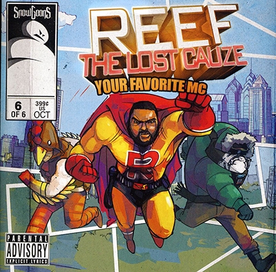 Reef the Lost Cause: Your Favorite MC 