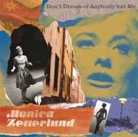 Monica Zetterlund/ドント・ドリーム・オブ・エニバディ・バット・ミー