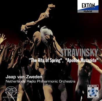 ヤープ・ヴァン・ズヴェーデン/ストラヴィンスキー: バレエ音楽「春の祭典」