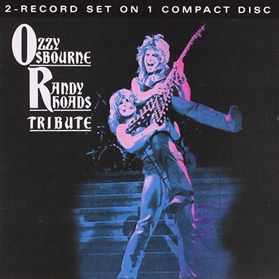 Ozzy Osbourne/トリビュート ～ランディ・ローズに捧ぐ＜完全生産限定盤＞