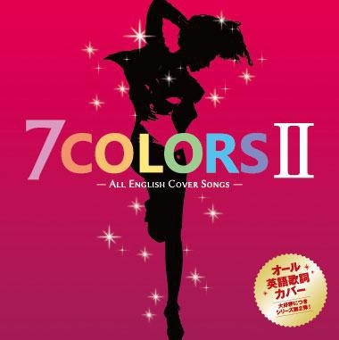 7COLORSII -ALL ENGLISH COVER SONGS-[STLE-006]