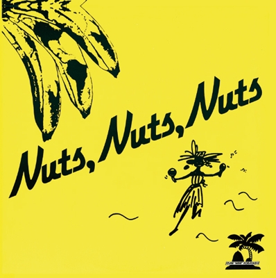 Nuts, Nuts, Nuts＜タワーレコード限定＞