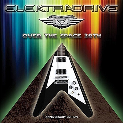 Elektradrive/Over The Space (30th Anniversary)ס[ESM296]