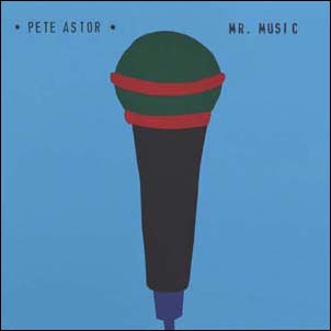 Pete Astor/Mr. Musicס[FPOP132]