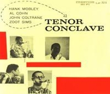 Tenor Conclave (Mono)＜数量限定盤＞
