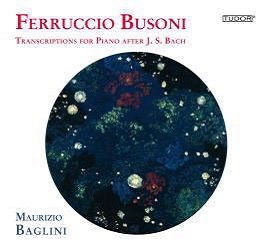 フェルッチョ・ブゾーニ/バッハ・トランスクリプションズ Vol.2 フェルッチョ・ブゾーニ/バッハ・トランスクリプションズ Vol.2