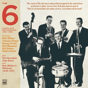 Complete Recordings 1954-1956 Plus The Scardale Jazz Band And Bob Wilber's Wildcats 1946-1947