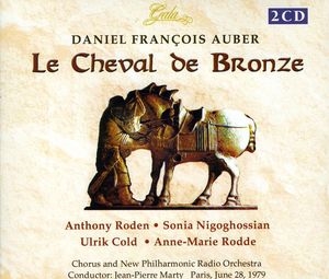 Auber: Le Cheval de Bronze / Marty, Roden et al