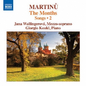 Martinu: Songs Vol.2 - The Months