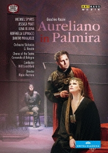 ロッシーニ: 歌劇「パルミラのアウレリアーノ」(ウィル・クラッチフィールド比較校訂版)