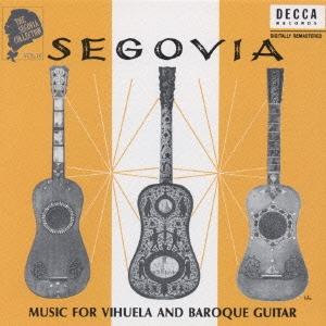 セゴビア･コレクション第10集/ビウェラとバロック･ギターのための作品集
