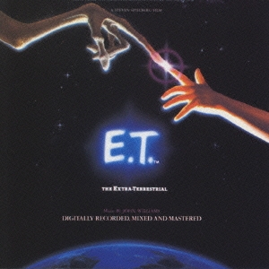 John Williams/E.T. 20周年アニヴァーサリー特別版 オリジナル 