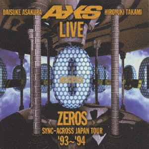 LIVE ZEROS～シンク-アクロス・ジャパン・ツアー'93～'94