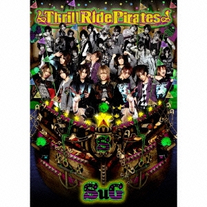 Thrill Ride Pirates ［CD+DVD+トレカホルダー］＜完全生産限定盤＞