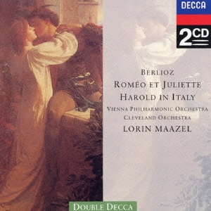 ベルリオーズ:劇的交響曲≪ロメオとジュリエット≫ 交響曲≪イタリアのハロルド≫