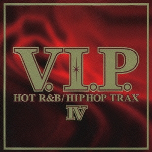 V.I.P. HOT R&B / HIPHOP TRAX 4