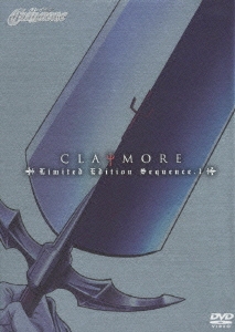 CLAYMORE Limited Edition Sequence.1（2枚組）＜初回生産限定版＞