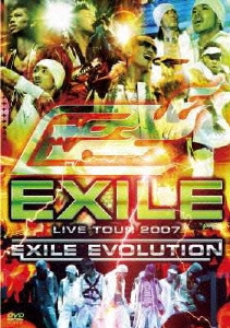 EXILE LIVE TOUR 2007～EXILE EVOLUTION～