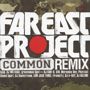 "FAR EAST PROJECT" COMMON REMIX