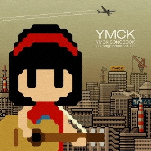 YMCK SONGBOOK-songs before 8bit-