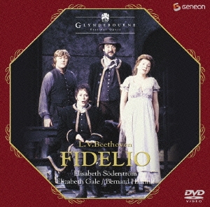 グラインドボーン音楽祭 ベートーヴェン:歌劇≪フィデリオ≫全曲