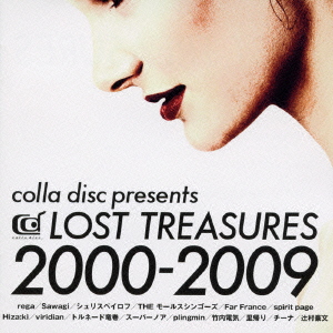 colla disc presents LOST TREASURES 2000-2009