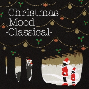 Christmas Mood -Classical-