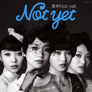 週末Not yet (Type-C) ［CD+ミニ写真集］