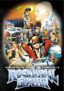 氣志團/KISHIDAN HALL GIG TOUR 氣志團現象2010 A/W ROCK'N'ROLL GRAFFITI