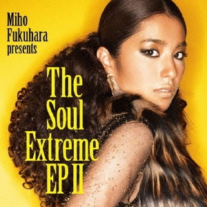 The Soul Extreme EP 2 ［CD+DVD］＜初回生産限定盤＞