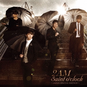 Saint o'clock ～ JAPAN SPECIAL EDITION ～＜通常盤＞
