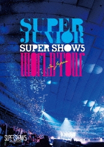 SUPER JUNIOR/SUPER JUNIOR SUPER SHOW5 WORLD TOUR In Japan ［3DVD+ 