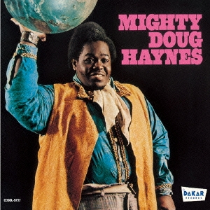 Mighty Doug Haynes/ޥƥإ󥺡ס[CDSOL-5737]