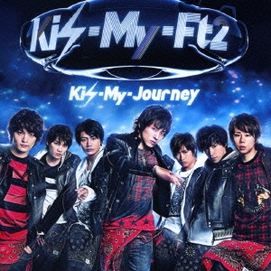 Kis-My-Journey＜通常盤＞