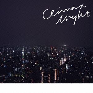 Yogee New Waves/CLIMAX NIGHT e.p.[HATENA-001]