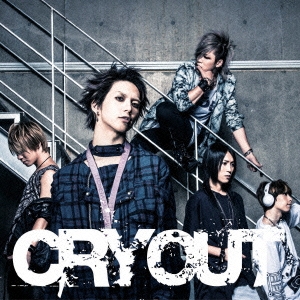 CRY OUT ［CD+DVD］＜初回盤A＞