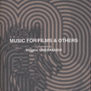 MUSIC FOR FILMS & OTHERS